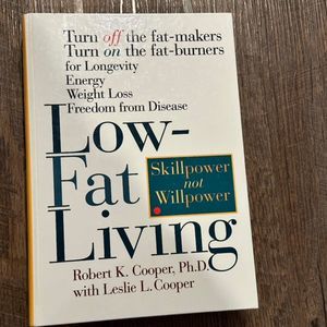 Low-Fat Living by Cooper 1996- Longevity Energy Weight Loss Freedom from Disease